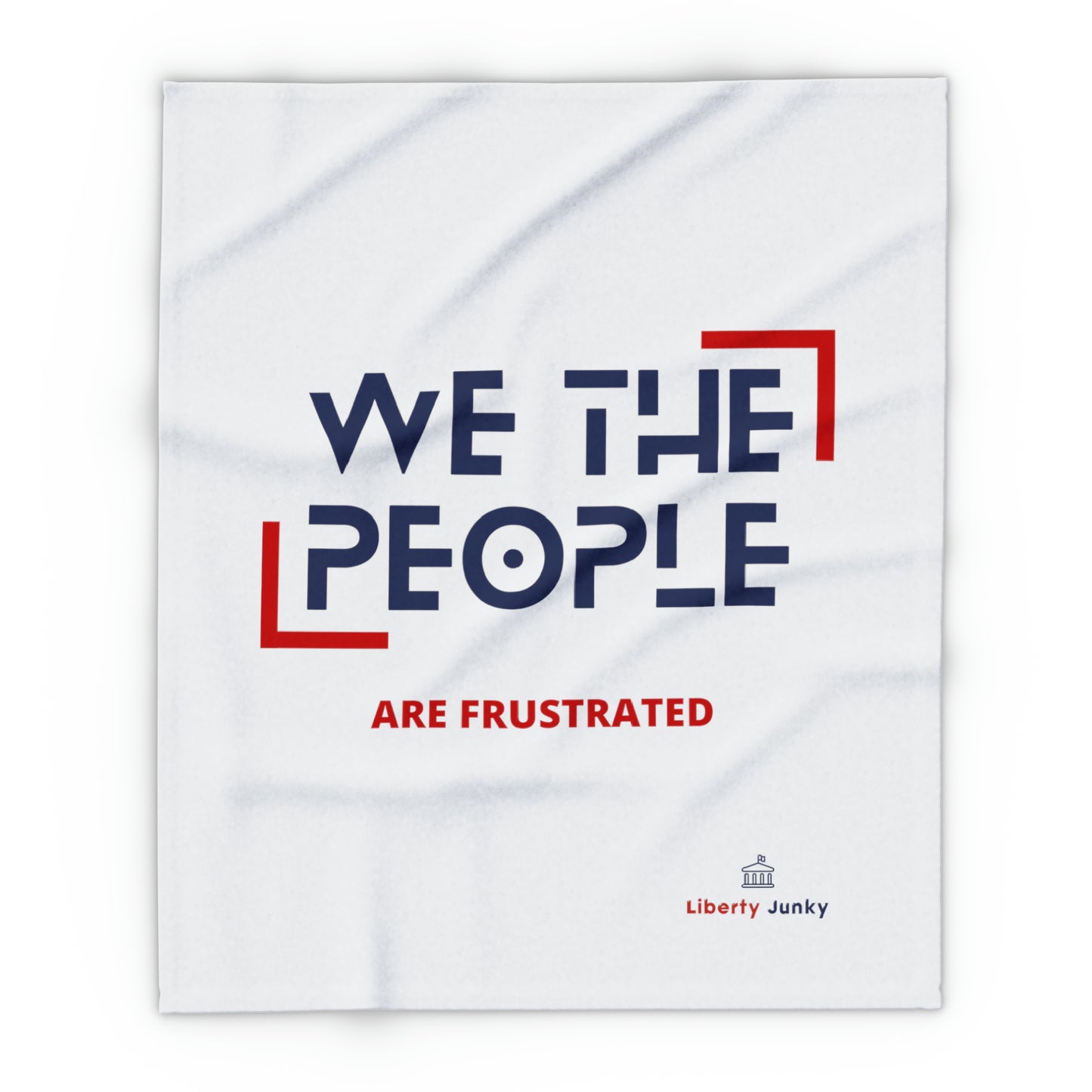 We The People are Frustrated Arctic Fleece Blanket White