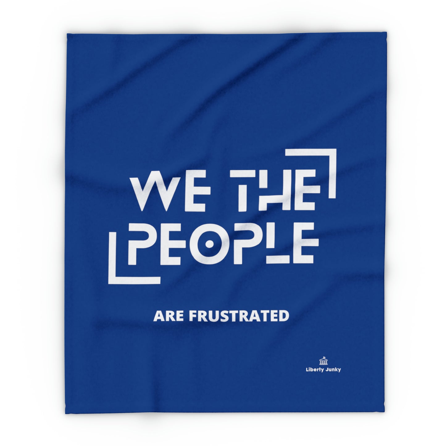 We The People are Frustrated Arctic Fleece Blanket Blue