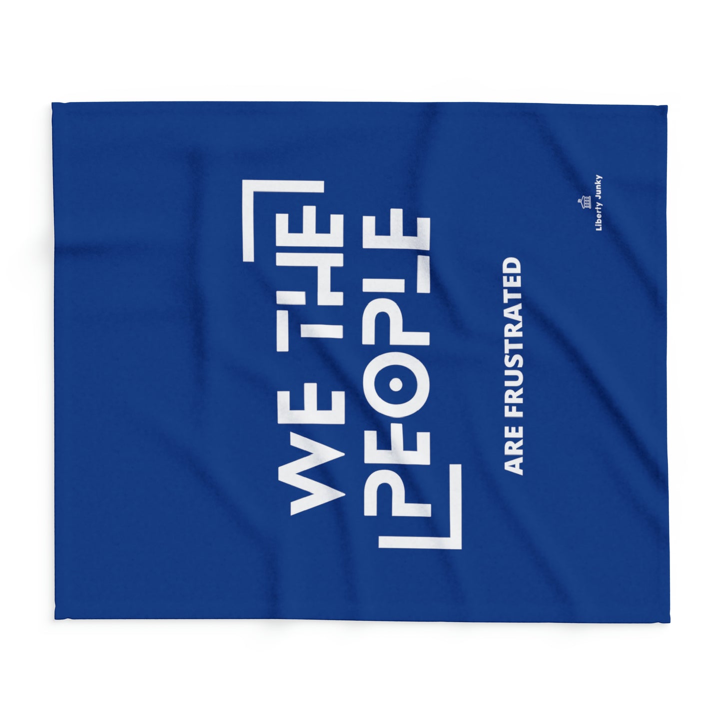 We The People are Frustrated Arctic Fleece Blanket Blue