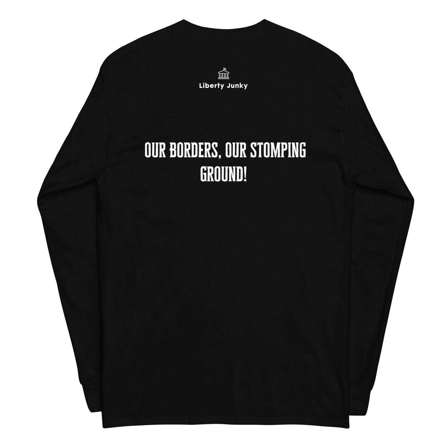 Securing Our Borders, Our Stomping Ground Men’s Long Sleeve Shirt - Trunk Party