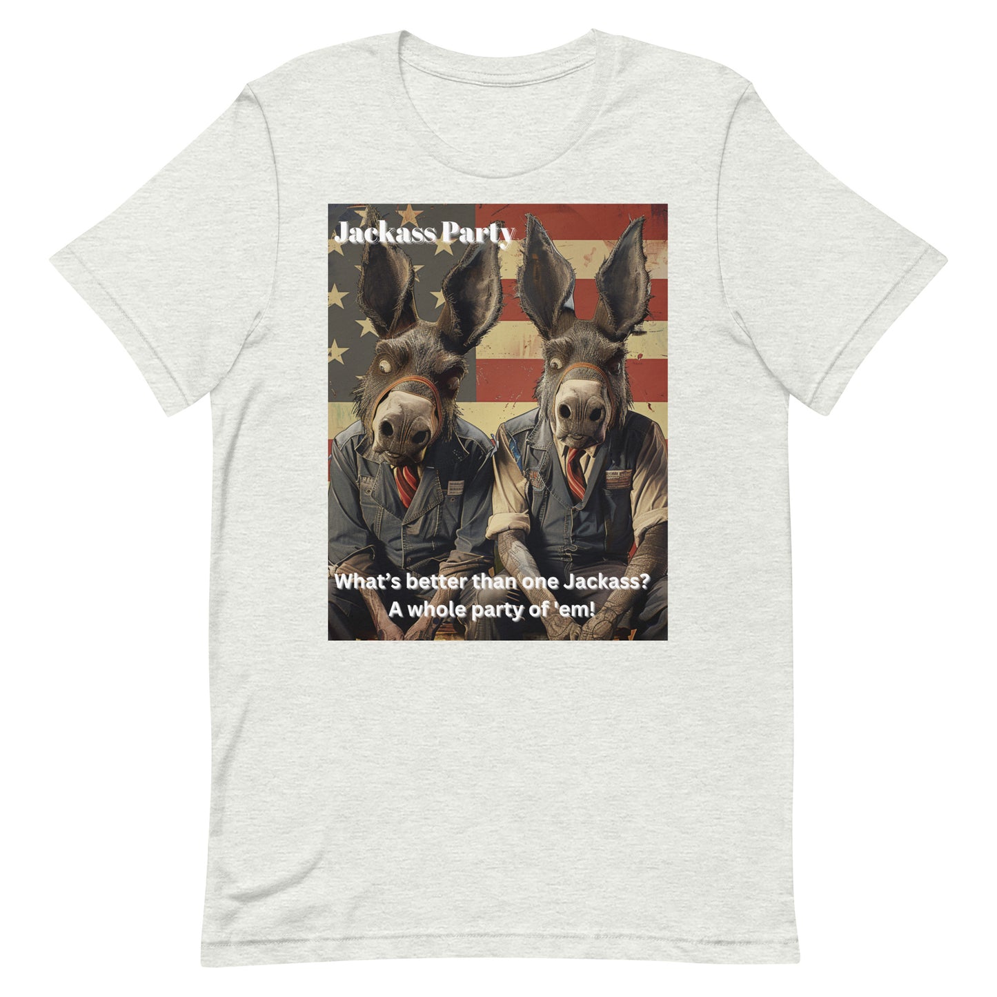 What's better than one Jackass Unisex t-shirt - Jackass party