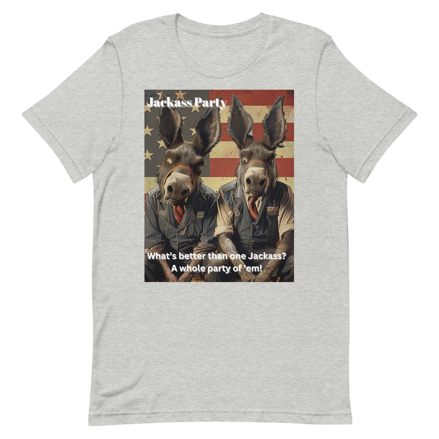 What's better than one Jackass Unisex t-shirt - Jackass party