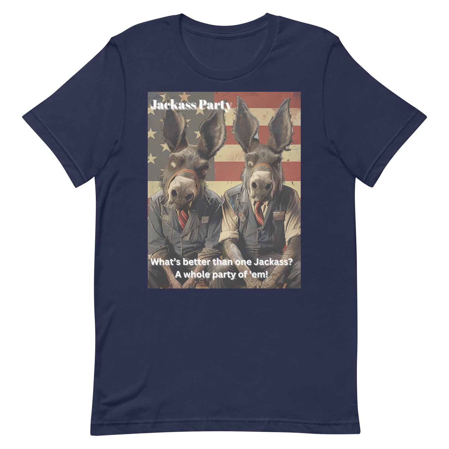 What's better than one Jackass Unisex t-shirt - Jackass party