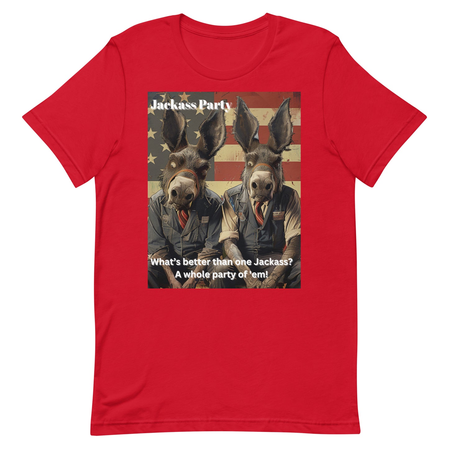 What's better than one Jackass Unisex t-shirt - Jackass party