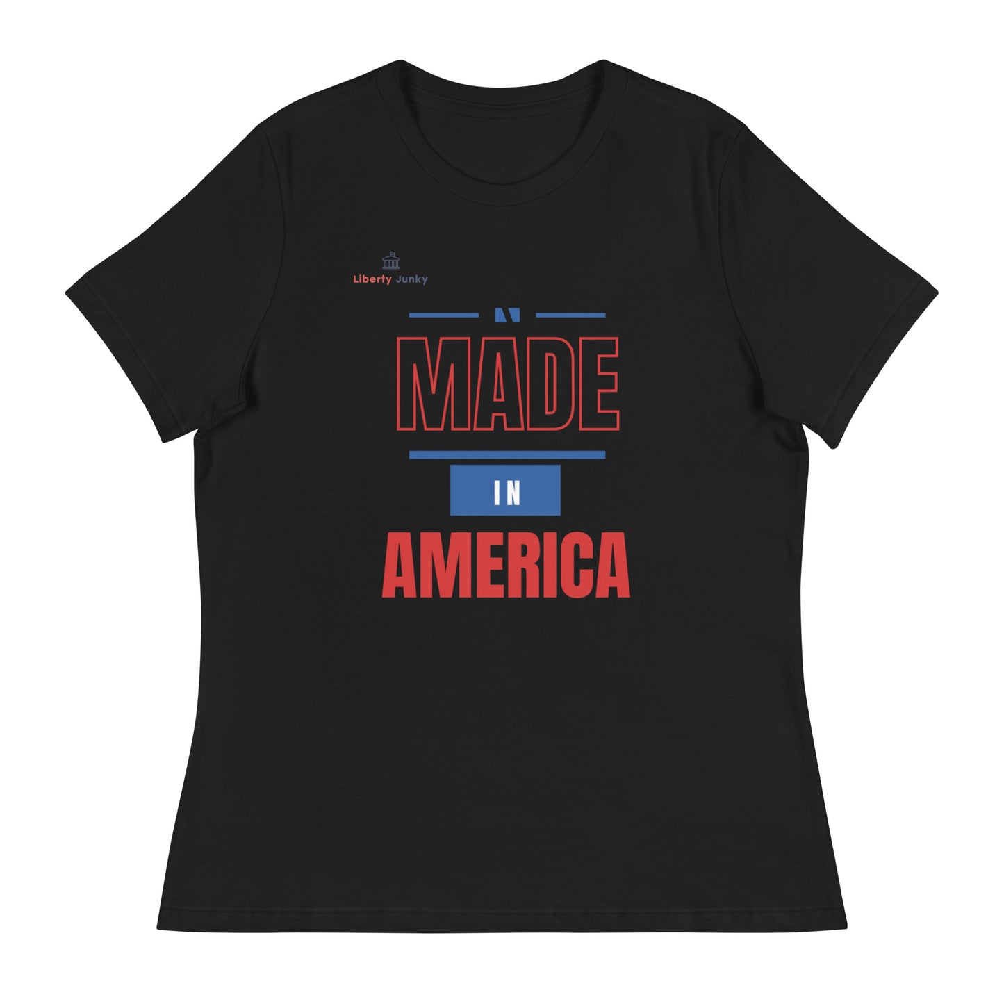 Made in America Women's Relaxed T-Shirt