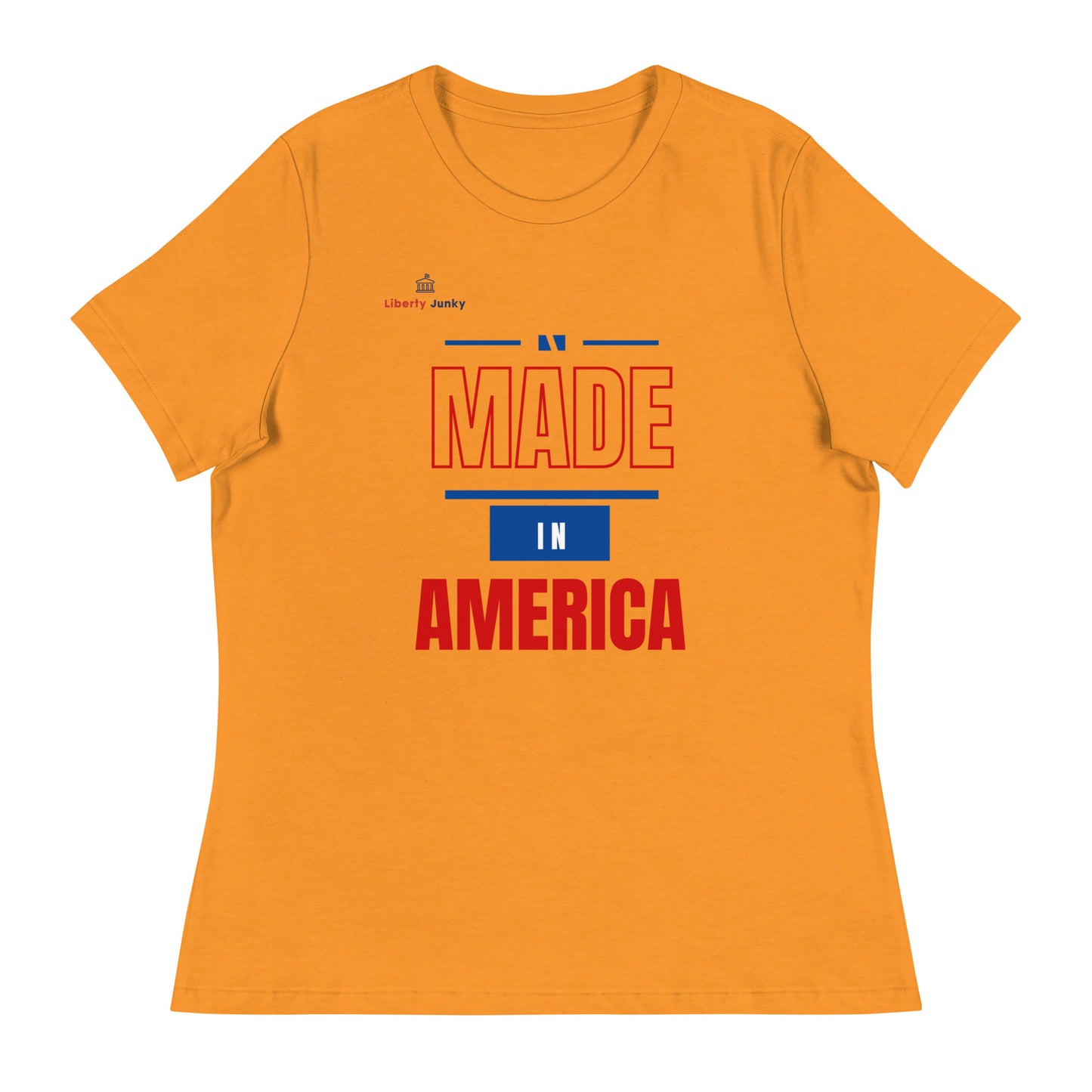 Made in America Women's Relaxed T-Shirt