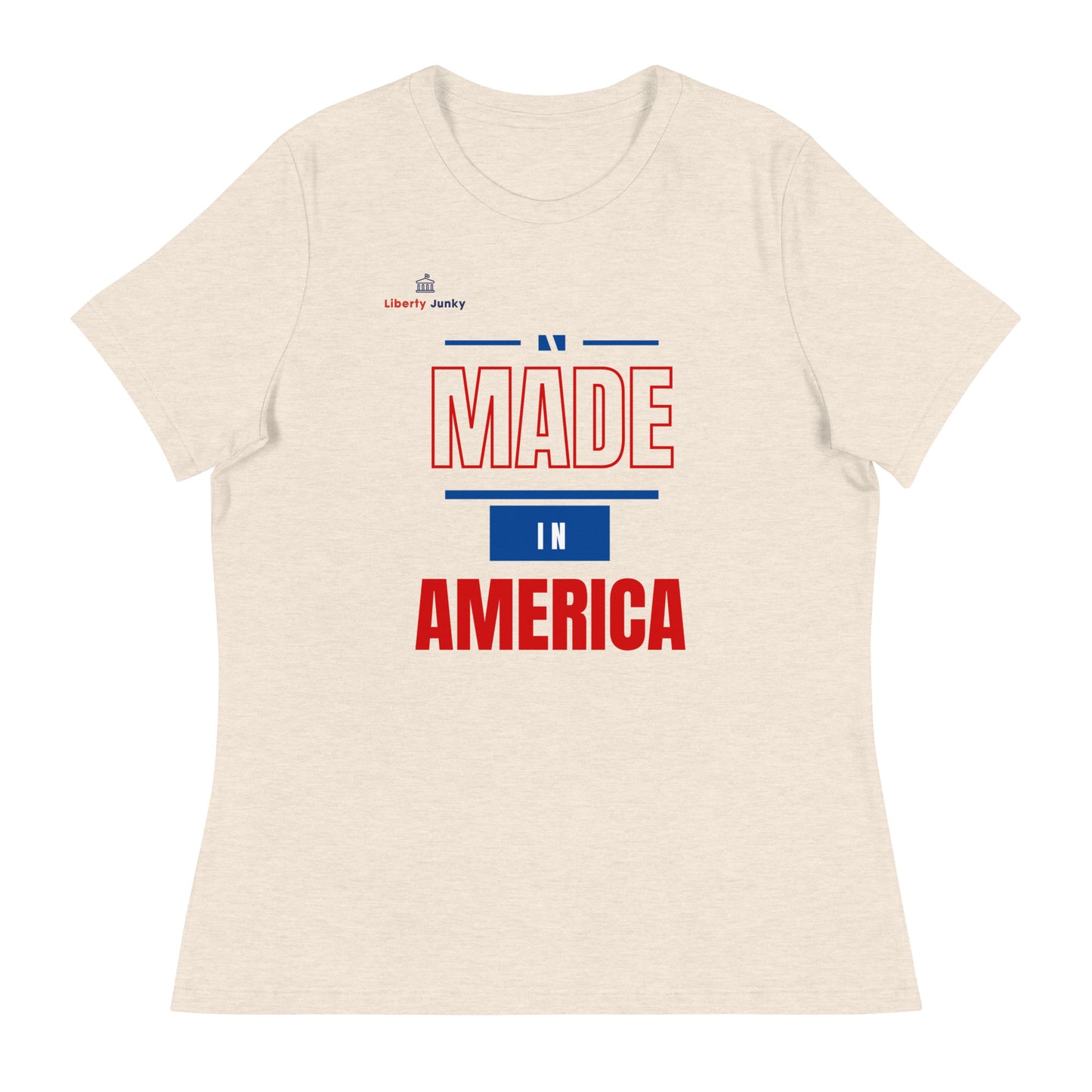 Made in America Women's Relaxed T-Shirt